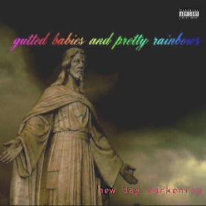Gutted Babies & Pretty Rainbows' Debut Album
